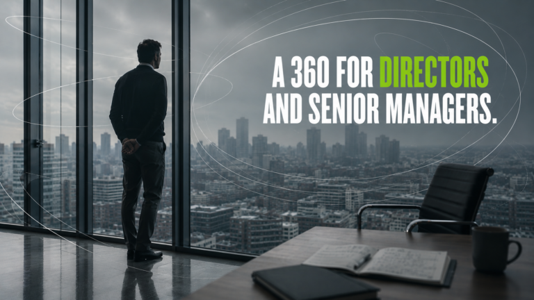 A 360 Assessment for Senior Managers and Directors: Inside Advanced Management Practices